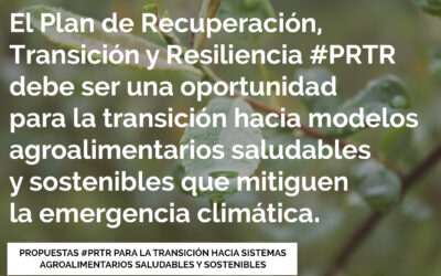 Propuestas PRTR para la transición hacia sistemas agroalimentarios saludables y sostenibles