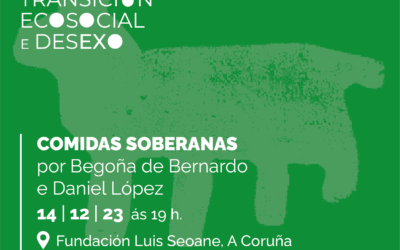 As Comidas soberanas, o desexo e a transición ecosocial como obxecto de estudo