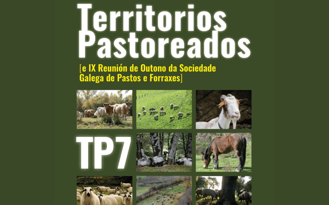 Territorios Pastoreados 7: Avance de programa de nuestro congreso anual de ganadería extensiva y pastoreo
