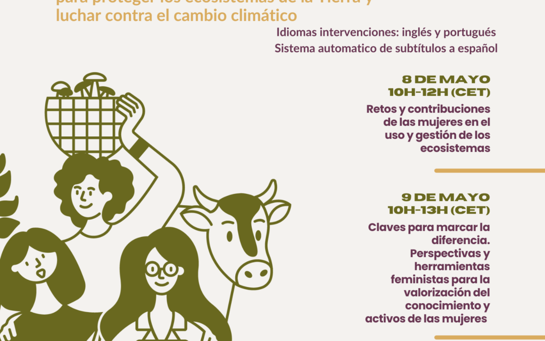 Webinario sobre perspectivas feministas para proteger los ecosistemas terrestres y luchar contra el cambio climático