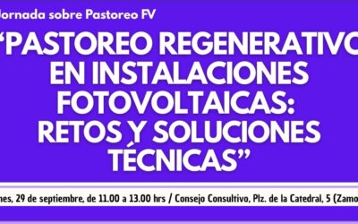 Jornada en Zamora sobre “Pastoreo Regenerativo en Instalaciones Fotovoltaicas: Retos y Soluciones Técnicas”